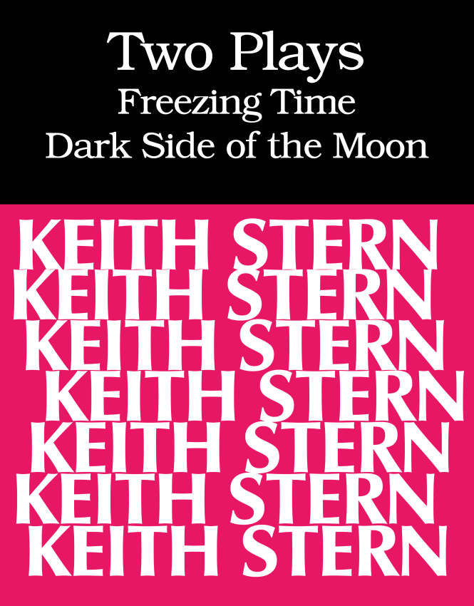 Two Plays by Keith Stern—Softcover—New book signed by author